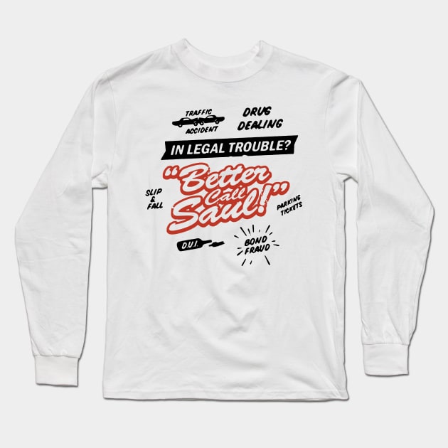 Legal trouble better call series Long Sleeve T-Shirt by thedoomseed